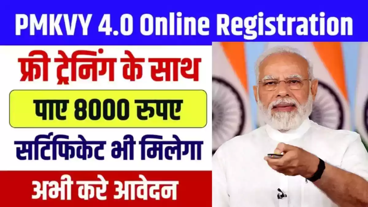 Pmkvy 4.0 Online Registration Online 2024